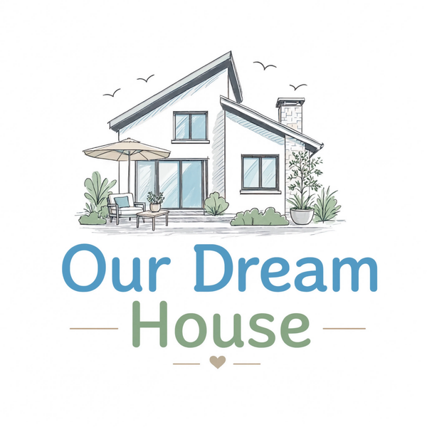 Our Dream House